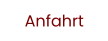 Anfahrt