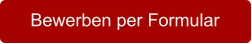 Bewerben per Formular
